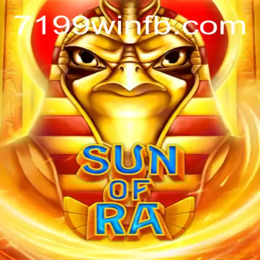 Descobrindo SunofRa: O Novo Fenômeno de Jogo com 7199win