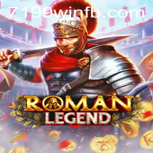 Desvendando o Mundo de RomanLegend: Um Jogo Cativante com 7199win